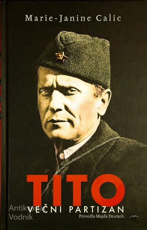 TITO; VEČNI PARTIZAN, Marie-Janine Calic