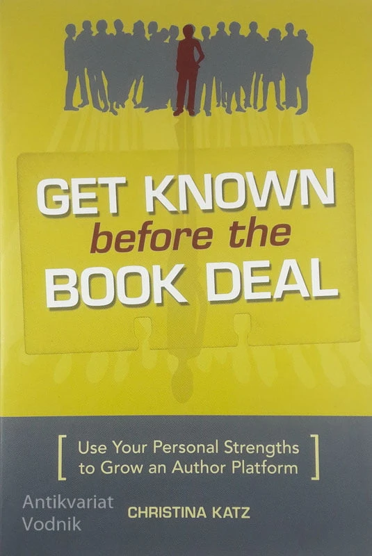 GET KNOWN BEFORE THE BOOK DEAL, Christiana Katz