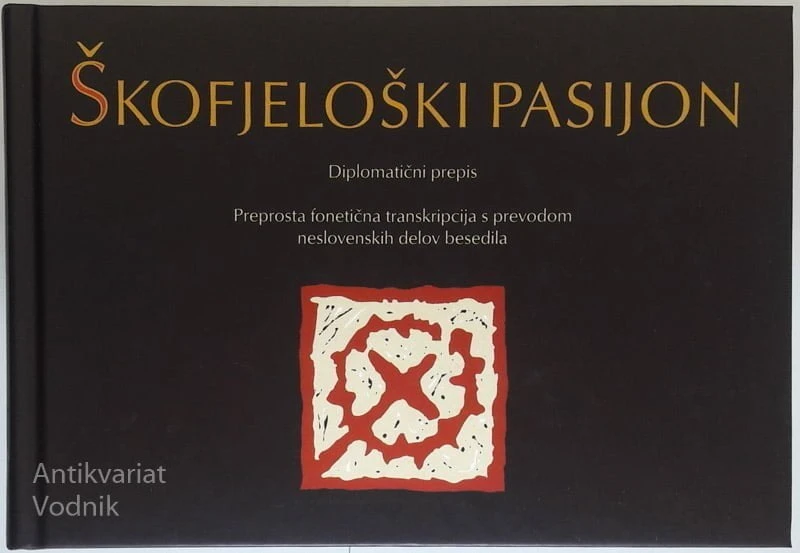 ŠKOFJELOŠKI PASIJON, Diplomatični prepis, Kondor