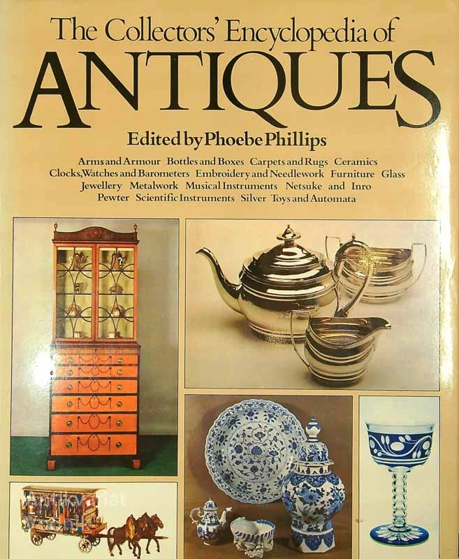 THE COLLECTOR’S ENCYCLOPEDIA OF ANTIQUES