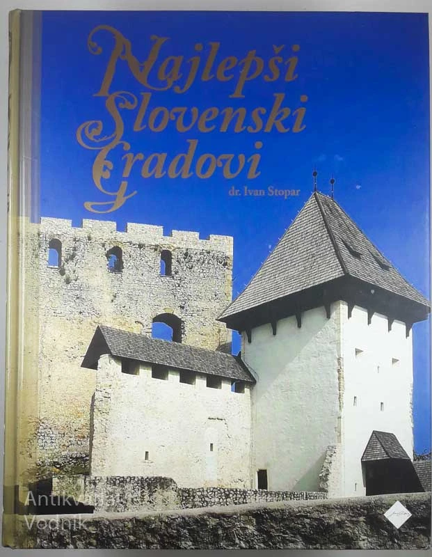 NAJLEPŠI SLOVENSKI GRADOVI, Dr. Ivan Stopar