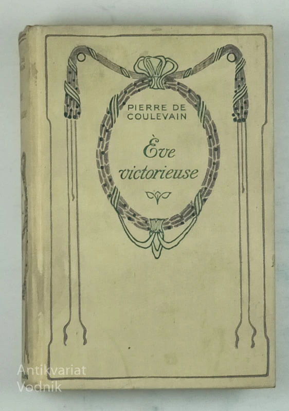 EVE VICTORIEUSE, Pierre de Coulevain