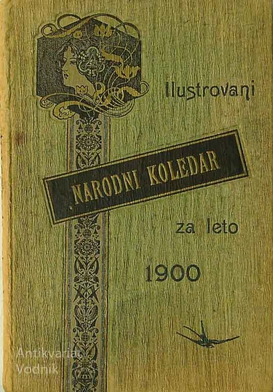 ILUSTROVANI NARODNI KOLEDAR ZA LETO 1900, ur. Dragotin Hribar
