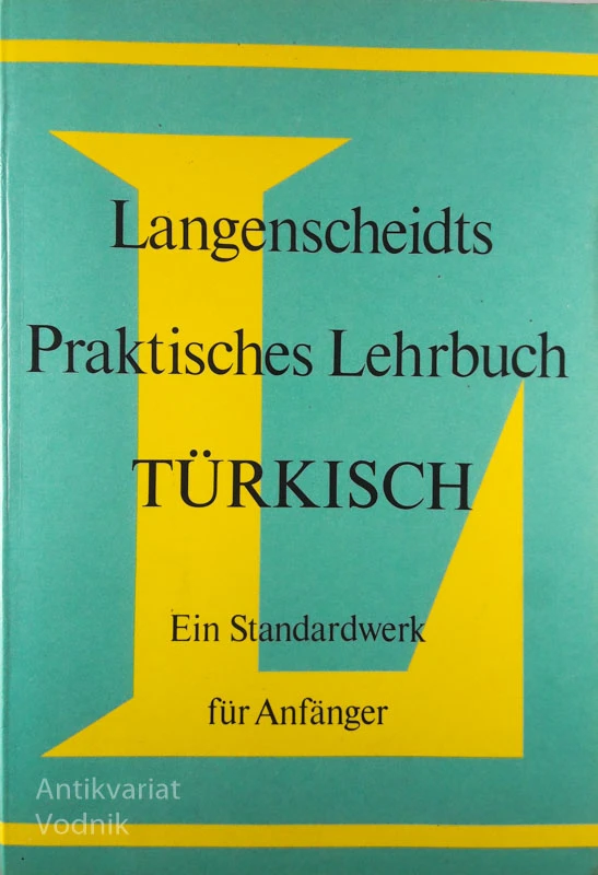 LANGENSCHEIDTS PRAKTISCHES LEHRBUCH – TURKISCH