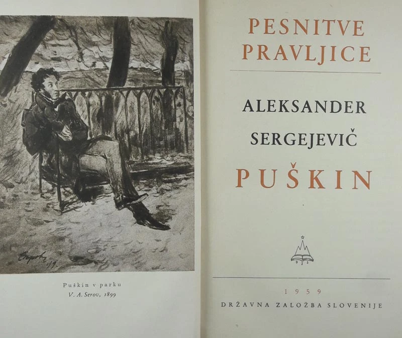 ZBRANA PUŠKINOVA DELA: PESNITVE, PRAVLJICE, POVESTI, PISMA, PESMI, DRAME, 5 delov