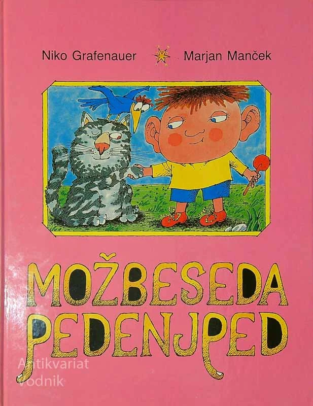 MOŽBESEDA PEDENJPED, Niko Grafenauer (ilustriral Marjan Manček)