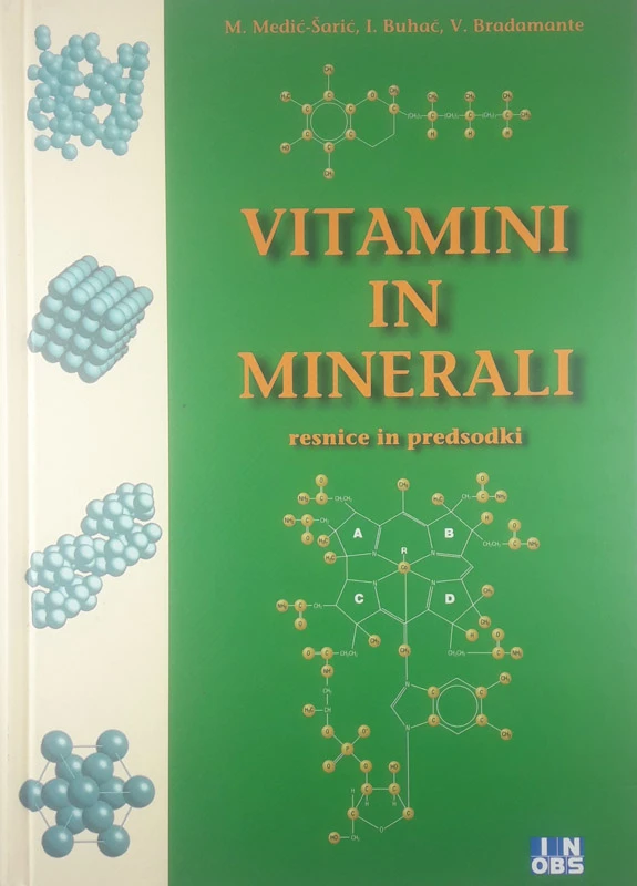 VITAMINI IN MINERALI; RESNICE IN PREDSODKI, več avtorjev