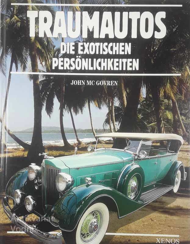 TRAUMAUTOS; DIE EXOTISCHEN PERSONLICHKEITEN, John Mc Govren