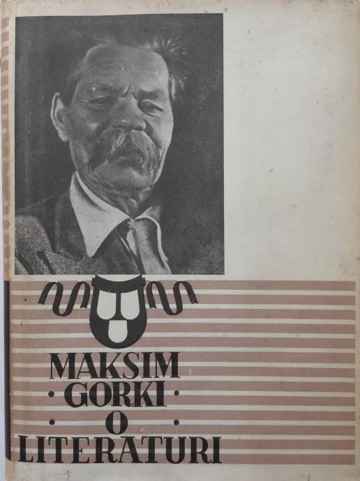 Maksim Gorki, O literaturi