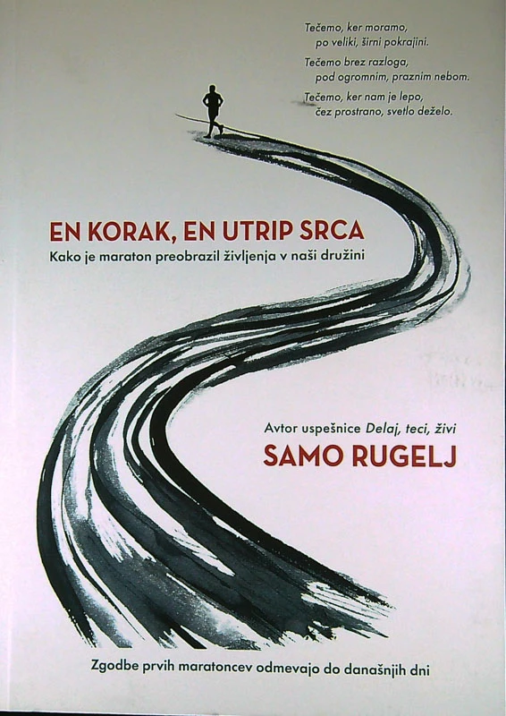 EN KORAK, EN UTRIP SRCA, Samo Rugelj
