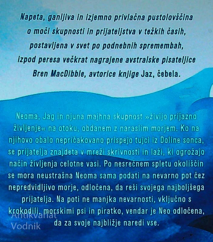 ČEZ NARASLO MORJE, Bren MacDibble