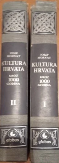 KULTURA HRVATA kroz 1000 godina I. in II. del, Josip Horvat