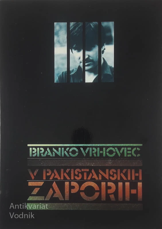 V PAKISTANSKIH ZAPORIH, Branko Vrhovec