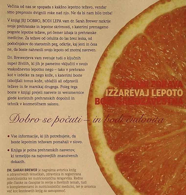 JEJ DOBRO, BODI LEPA, Sarah Brewer