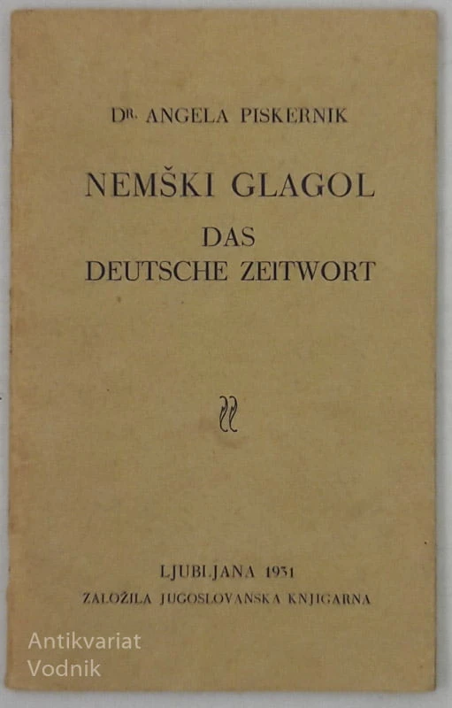 NEMŠKI GLAGOL Dr. Angela Piskernik
