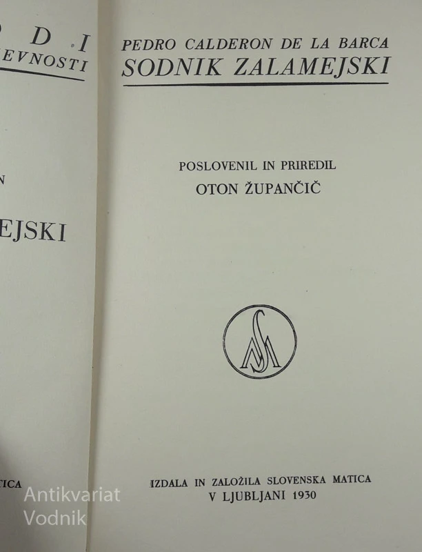 SODNIK ZALAMEJSKI, Pedro Calderon De La Barca, poslovenil in priredil Oton Župančič