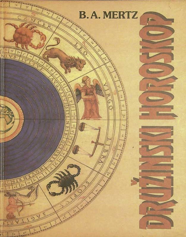 DRUŽINSKI HOROSKOP, B. A. Mertz