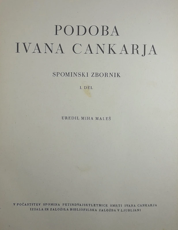 PODOBA IVANA CANKARJ, Spominski zbornik 1. del