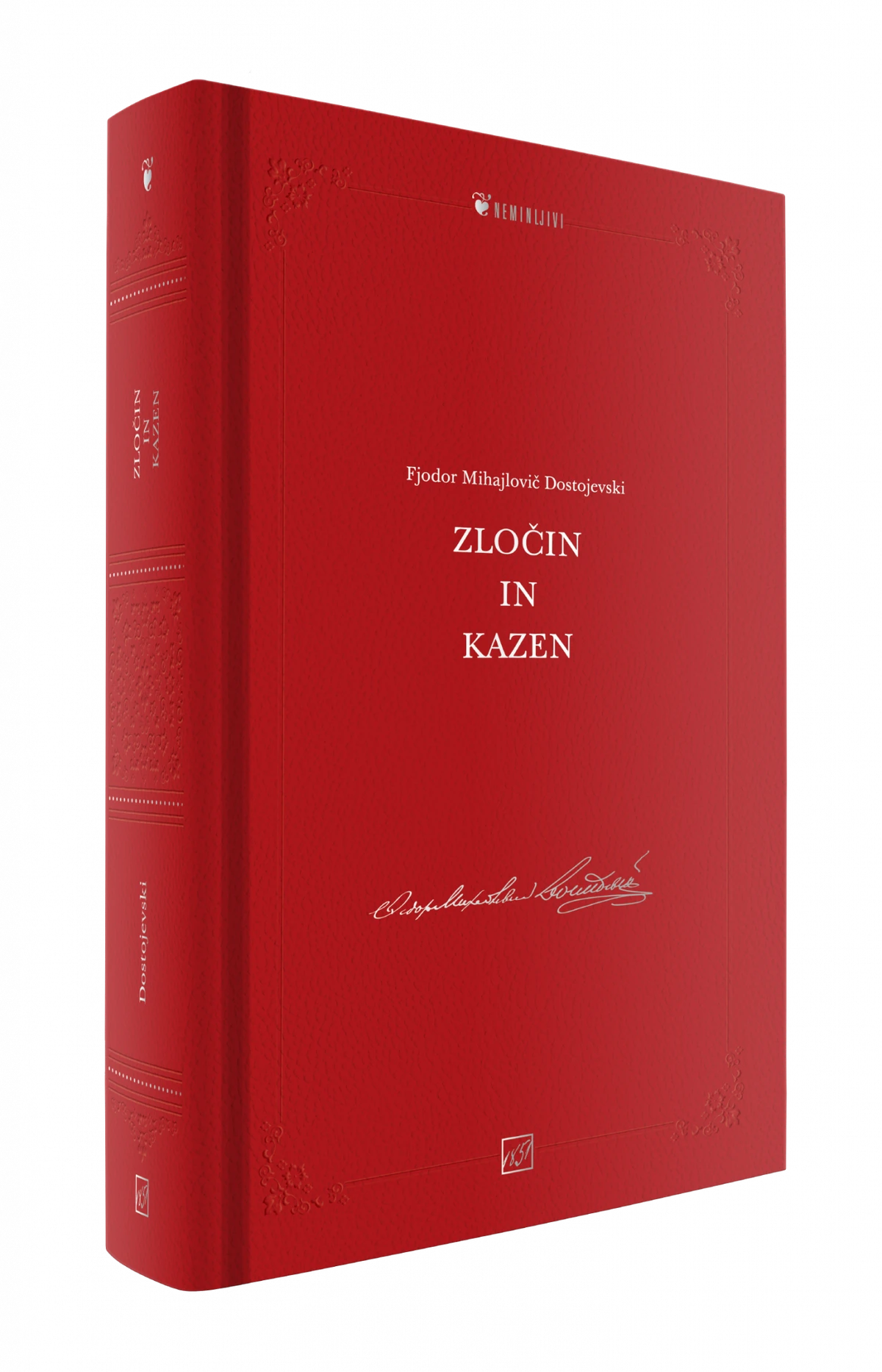 ZLOČIN IN KAZEN, Fjodor Mihajlovič Dostojevski