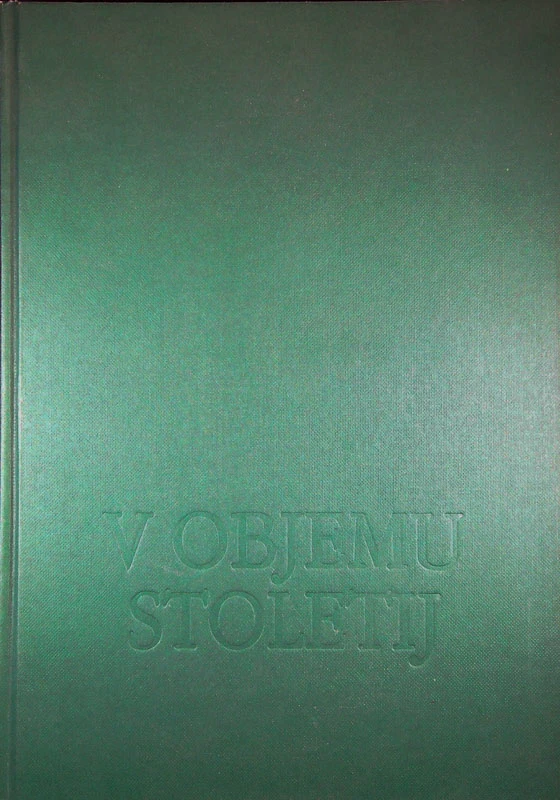 V OBJEMU STOLETIJ, več avtorjev