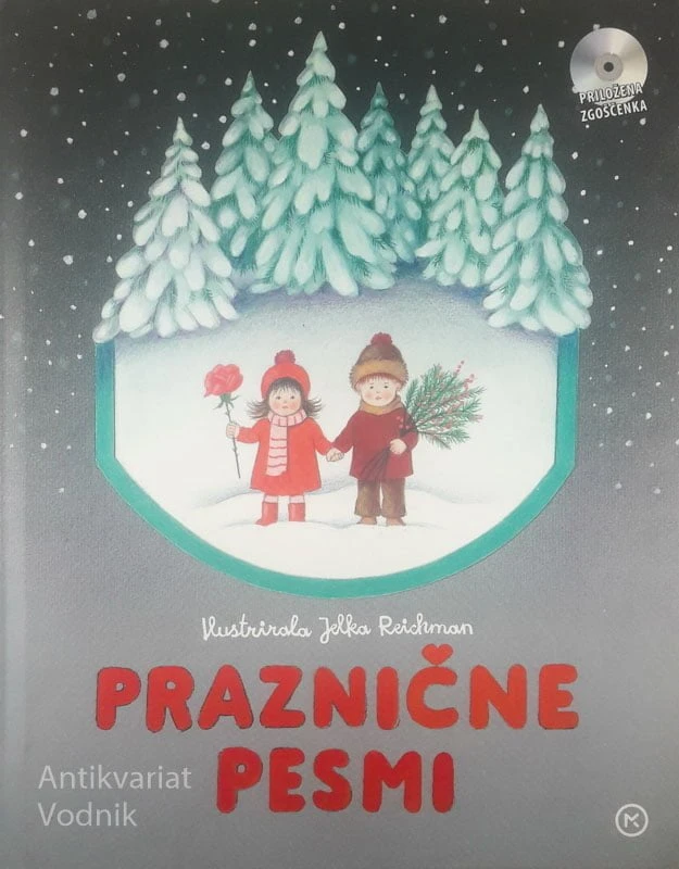 PRAZNIČNE PESMI, ilustrirala Jelka Reichman