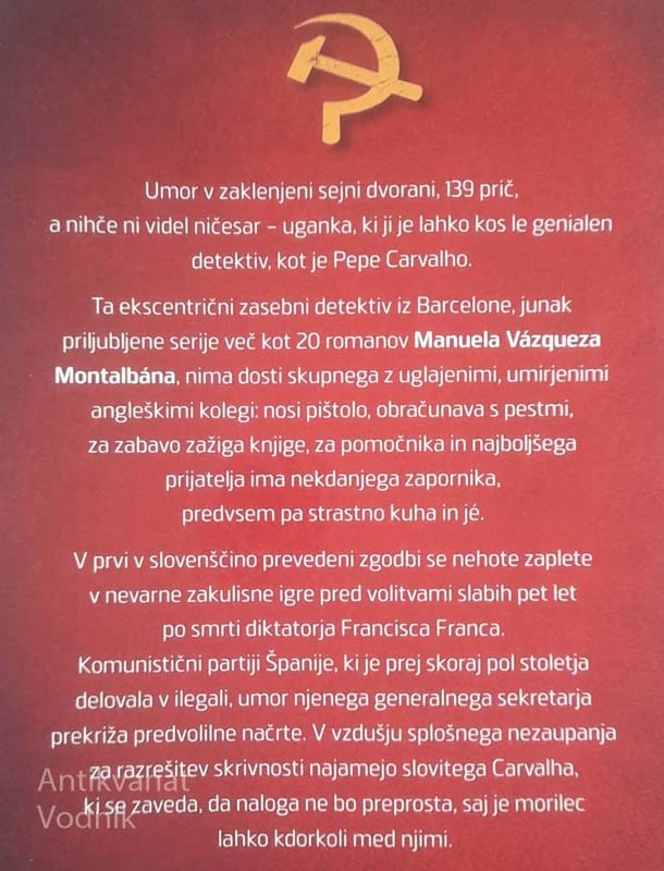 UMORI V CENTRALNEM KOMITEJU, Manuel Vázquez Montalbán