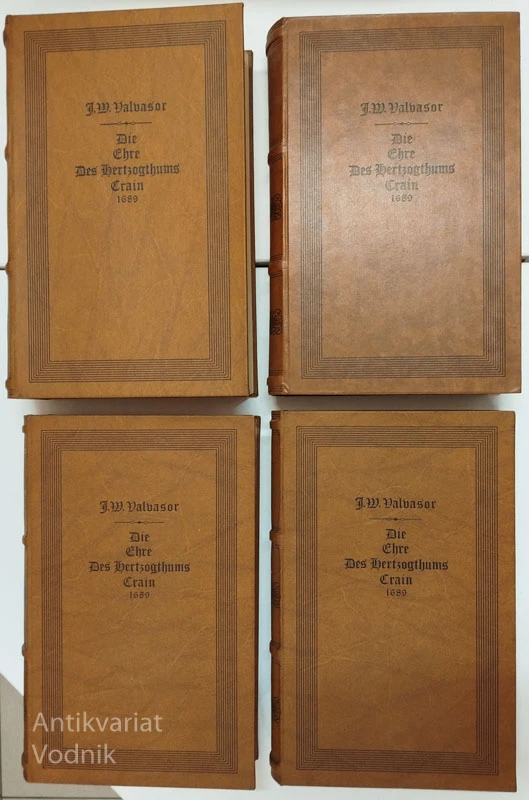 DIE EHRE DES HERTZOGTHUMS CRAIN 1689 (I-IV); FAKSIMILE, Johann Weichard Valvasor