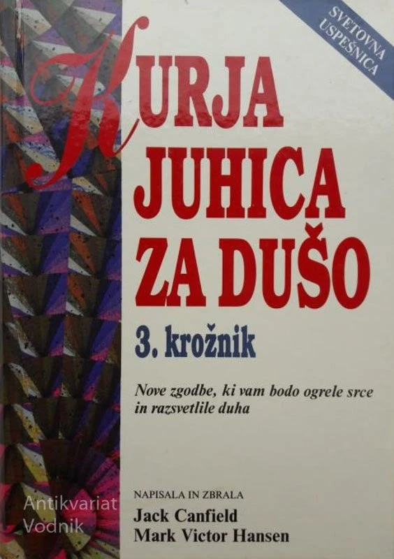 KURJA JUHICA ZA DUŠO 3. krožnik, J. Kanfield…