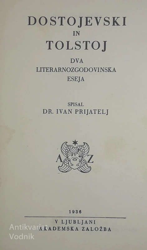 DOSTOJEVSKI IN TOLSTOJ, Dr. Ivan Prijatelj