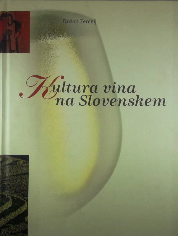 KULTURA VINA NA SLOVENSKEM, Dušan Terčelj