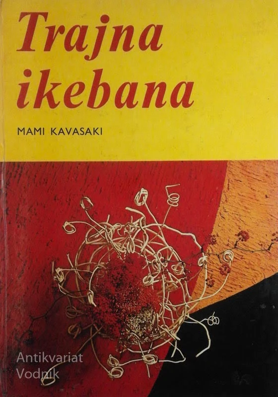 TRAJNA IKEBANA, Mami Kavasaki (ureditve s posušenimi cveticami)