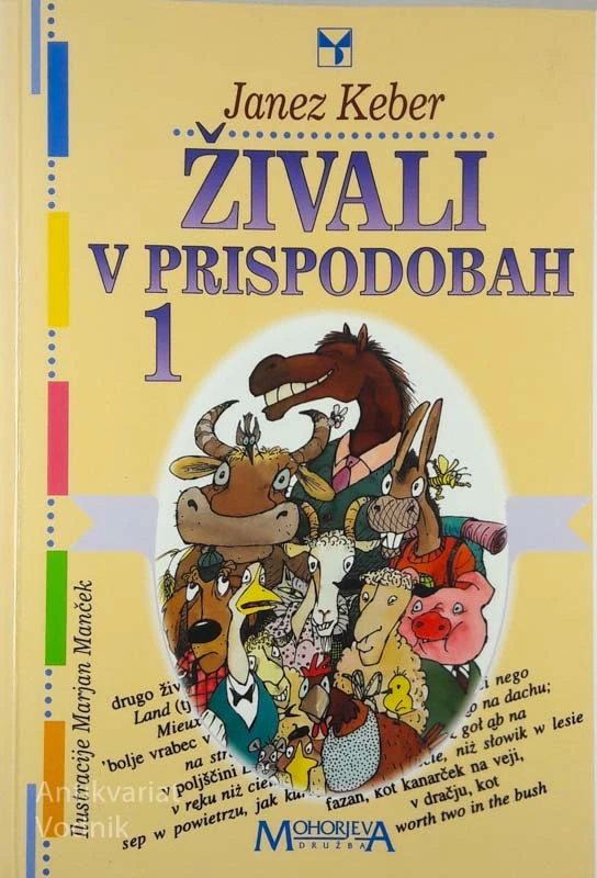 ŽIVALI V PRISPODOBAH 1, Janez Keber