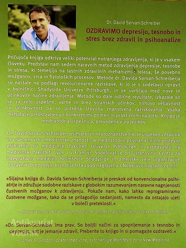 OZDRAVIMO DEPRESIJO, TESNOBO IN STRES BREZ ZDRAVIL IN PSIHOANALIZE, dr. David Servan-Schreiber