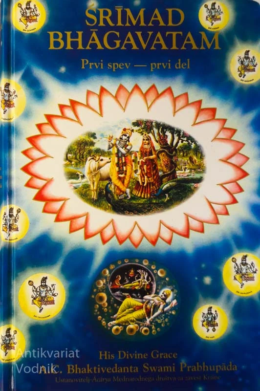 SRIMAD BHAGAVATAM: PRVI SPEV – PRVI DEL / HIS DIVINE GRACE A.C. BHAKTIVEDANTA SWAMI PRABHUPADA