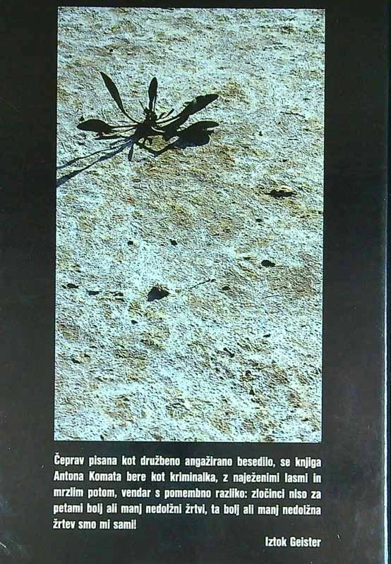 NESPAMETNI BODO ŽEJNI, Anton Komat