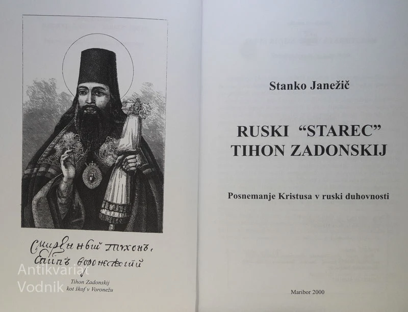 RUSKI “STAREC” TIHON ZADONSKIJ, Stanko Janežič