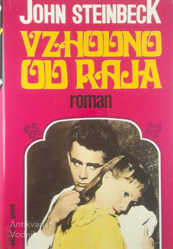 VZHODNO OD RAJA, J. Steinbeck