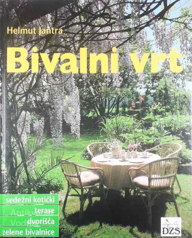 BIVALNI VRT, Helmut Jantra