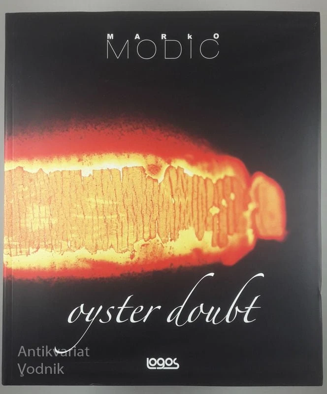 OYSTER DOUBT, Marko Modic