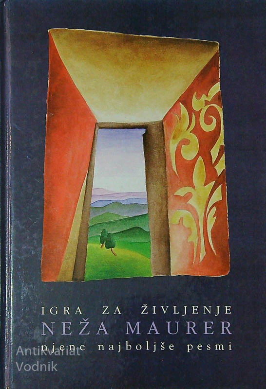IGRA ZA ŽIVLJENJE; NJENE NAJBOLJŠE PESMI, Neža Maurer