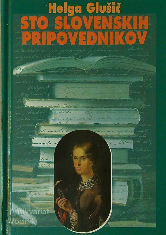 STO SLOVENSKIH PRIPOVEDNIKOV, Helga Glušič