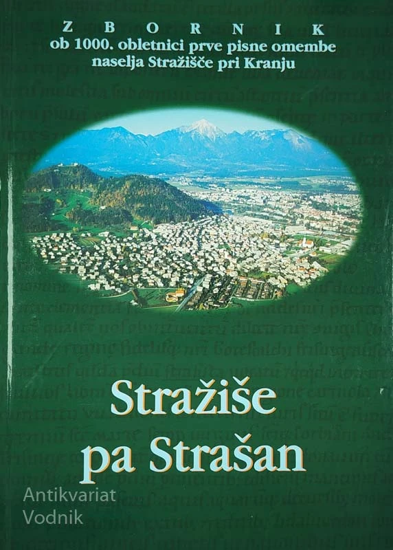 STRAŽIŠČE PA STRAŠAN, več avtorjev
