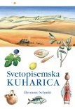 Svetopisemska kuharica, Eleonore Schmitt