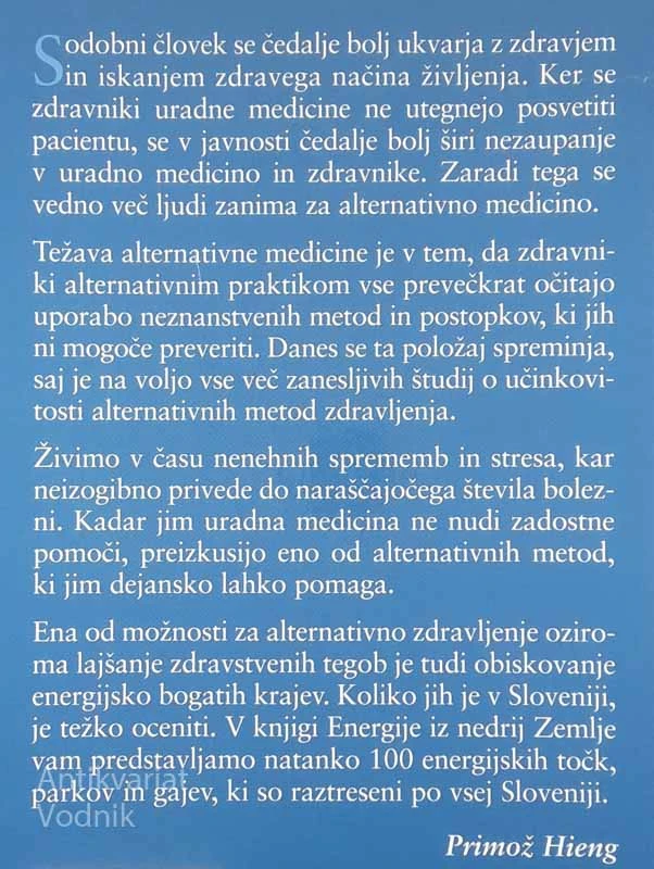 ENERGIJE IZ NEDRIJ ZEMLJE; 100 ENERGIJSKIH TOČK, PARKOV IN GAJEV V SLOVENIJI, Primož Hieng
