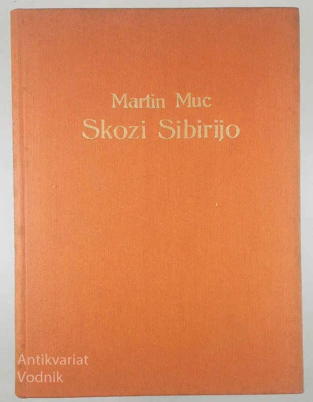 SKOZI SIBIRIJO (II. del), Martin Muc
