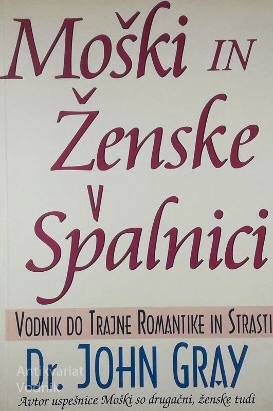 MOŠKE IN ŽENSKE V SPALNICI, Dr. John Gray