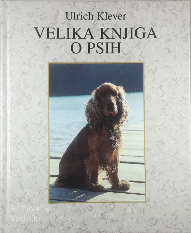 VELIKA KNJIGA O PSIH, Ulrich Klever