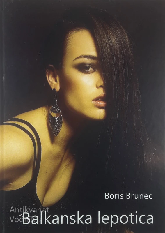 BALKANSKA LEPOTICA, Boris Brunec