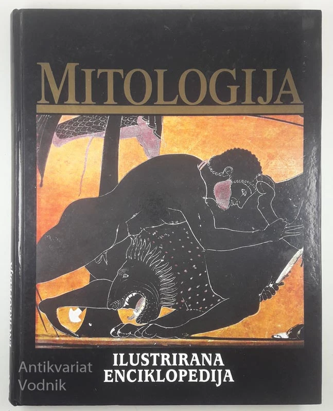 MITOLOGIJA; ILUSTRIRANA ENCIKLOPEDIJA
