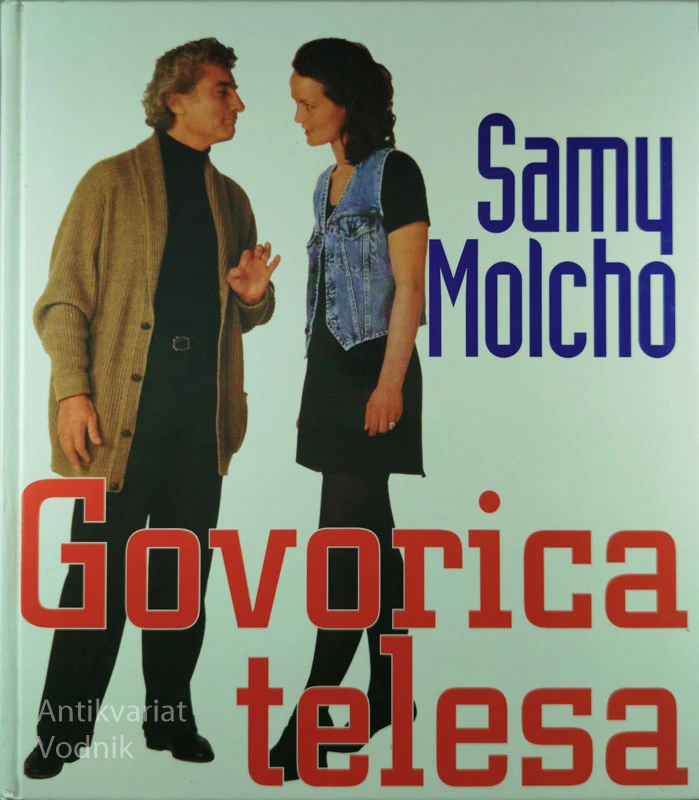 GOVORICA TELESA, Samy Molcho